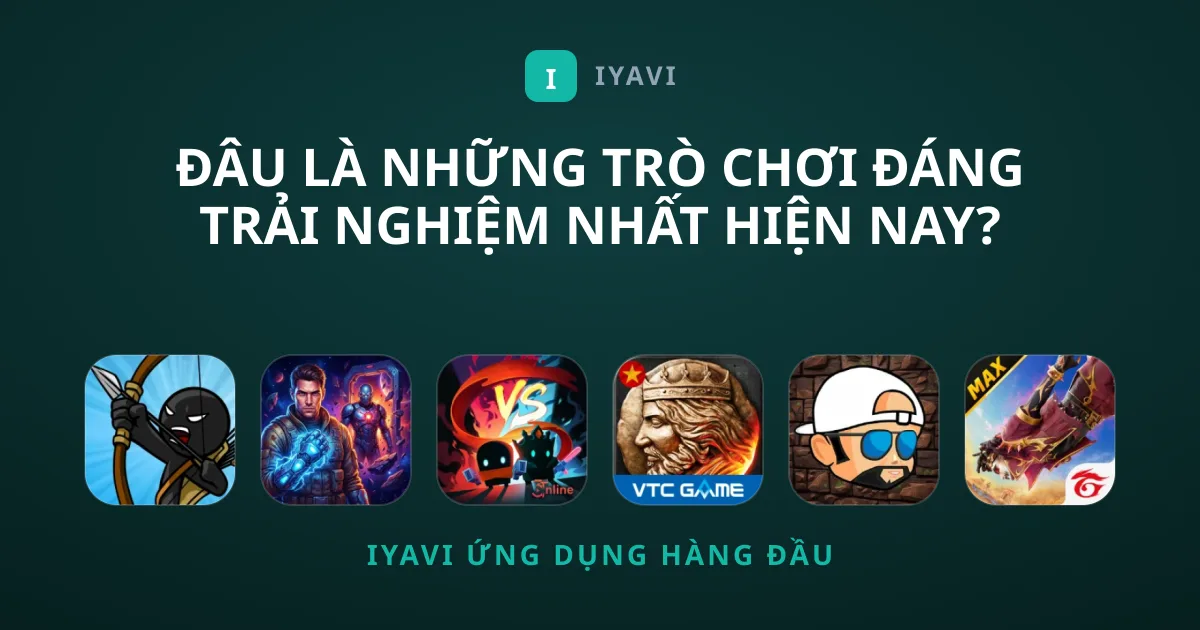 Đâu Là Những Trò chơi Đáng Trải Nghiệm Nhất Hiện Nay?